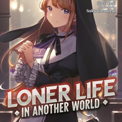 ⚡pdf✔ Loner Life in Another World (Light Novel) Vol. 9