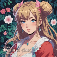 dream of cloud (feat. Pavaryio)