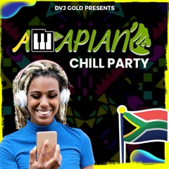 AMAPIANO CHILL PARTY