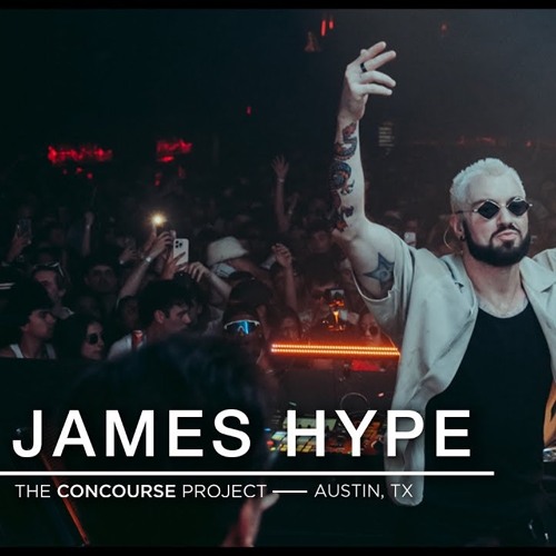 James Hype @ The Concourse Project