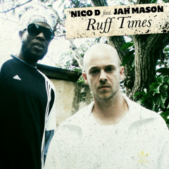 Ruff Times (feat. Jah Mason)