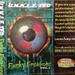 UNCLE TED - FUNKY SINSATION VOL 1 SIDE B 1994