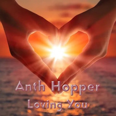 Anth Hopper - Loving You DNA [Sample]