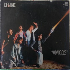 Delirio -  Amigos  - 09. Hija Del Rock And Roll
