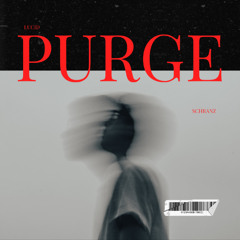 PURGE