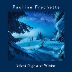 Silent Nights of Winter