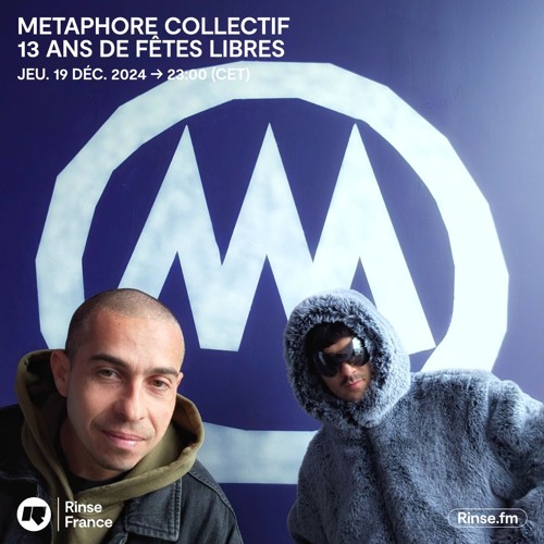 Metaphore Collectif : 13 ans de Fêtes Libres - 19 Décembre 2024