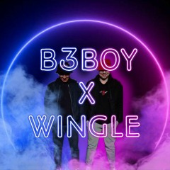 Wingle x B3BOY - MCMH