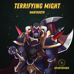 Mantaroth - Terrifying Might