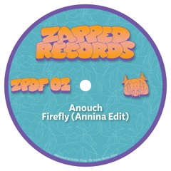Anouch - Firefly (Annina Edit) [FREE DOWNLOAD]