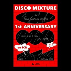 Ranomin : Disco Mixture 1st Anniversary Showcase in SCR (2020 - 08 - 02)