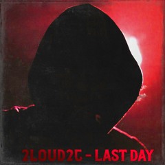 Last Day (prod. pink cap)