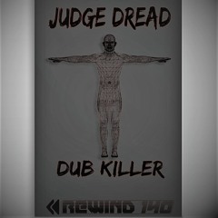Dub Killer - Judge Dread (Free Download)