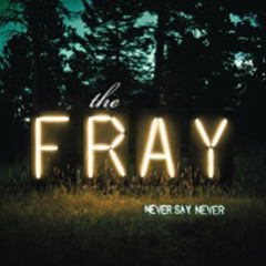 never say never - fray (cover)