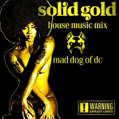 Solid Gold - House Music Mix