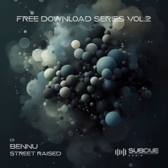 BENNU - STREET RAISED (FREE DOWNLOAD)