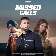 Missed Calls Ft The Prophec, Karan Aujla & More | Prod by Codie