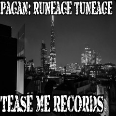 Runeage Tuneage (Tease Me Records)