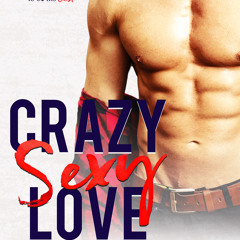 [Read] Online Crazy Sexy Love BY : K.L. Grayson