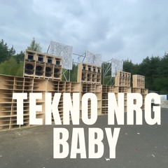 TEKNO NRG BABY