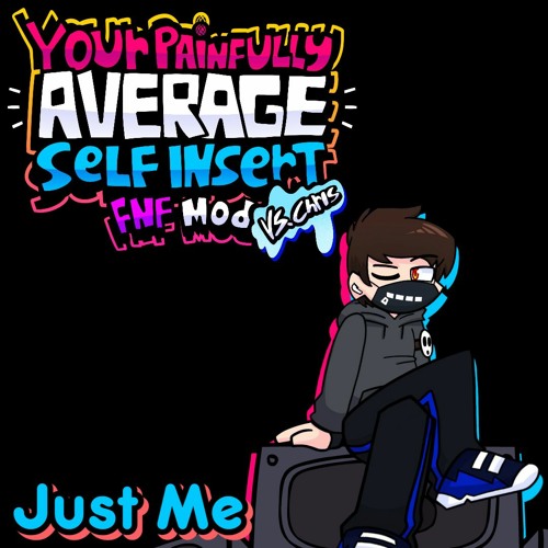 Your Painfully Average Self-Insert FNF Mod: Vs Chris