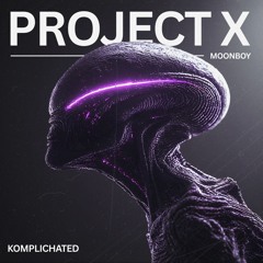 PROJECT X CONTEST [KOMPLICHATED ENTRY]