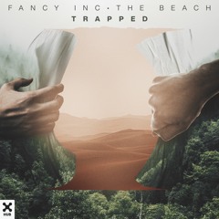 Fancy Inc, The Beach - Trapped