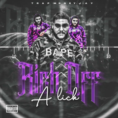 Trap Money Jay - Rich Off A Lick