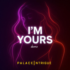 I'm Yours (demo)