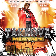 Takeova Mixtape (FULL ALBUM 2025)