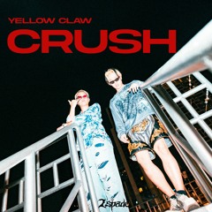 Yellow Claw - CRUSH (2Spade Flip)