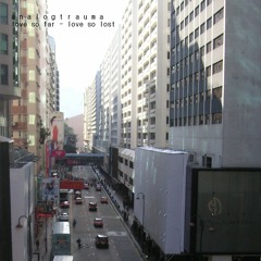 love so far - love so lost