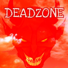 DEAD ZONE! (explicit) Ft. Zodiac, and Stevierain