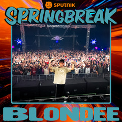 Blondee - Sputnik Spring Break 2025