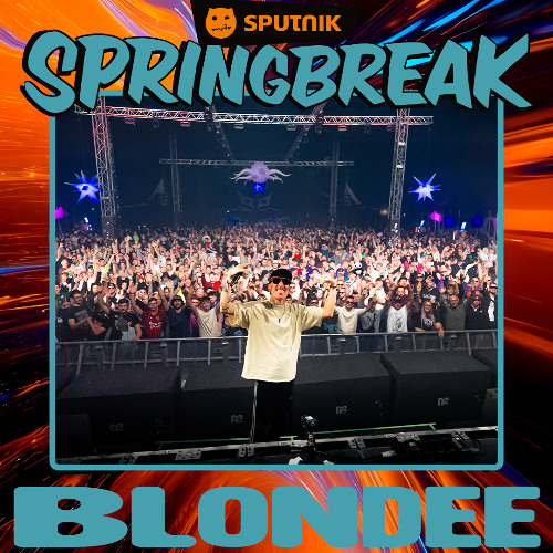 Blondee - Sputnik Spring Break 2025