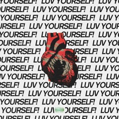 LUV YOURSELF!