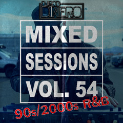 Mixed Sessions Vol. 54 (90s/2000s R&B)