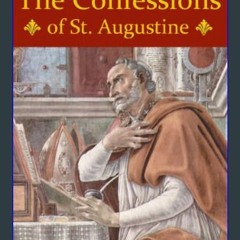 [Ebook] ⚡ The Confessions of St. Augustine Full Pdf