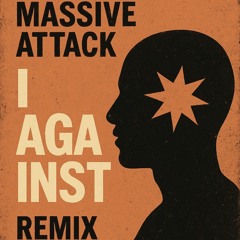 FREE DOWNLOAD | Massive Attack - I Against (Benks Remix).mp3