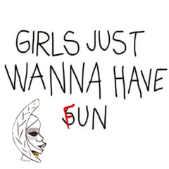 Girls Just Wanna Have Fun x Mano Mano (MASHUP) by Charlizeh