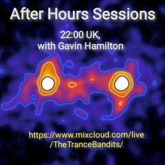 The Trance Bandits "After Hours Session Live Set" 5th Feb. 2022