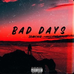 Bad days