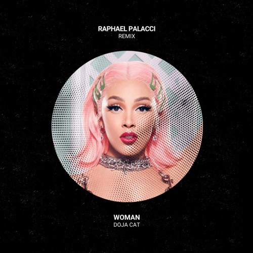Stream Doja Cat Woman Raphael Palacci Remix Disco House Edit Free Download By Raphael Stream Doja Cat Woman Raphael Palacci Remix Disco House Edit Free Download By Raphael