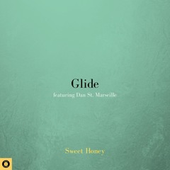 Glide (feat. Dan St. Marseille)