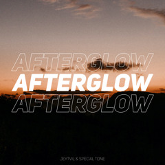 Jeytvil & Special Tone - Afterglow