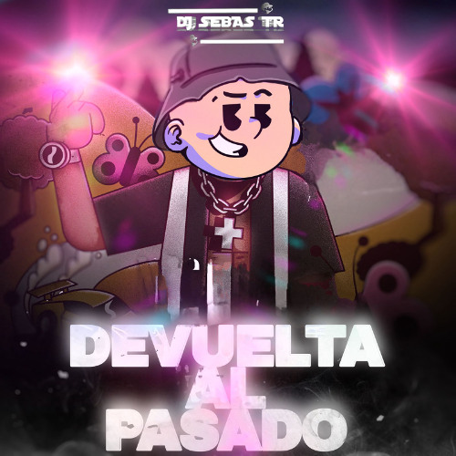 DEVUELTA AL PASADO
