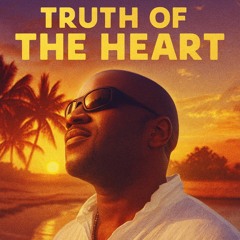 TRUTH OF THE HEART