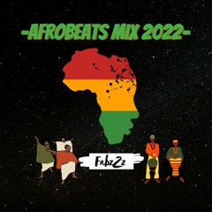 Afrobeats Mix 2022