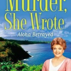 10+ Aloha Betrayed by Jessica Fletcher