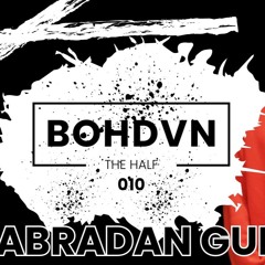 The Half #10 | Guest: Abradan | Melodic Techno Podcast